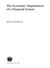 The Economic Organisation of a Financial System - eBook