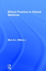 Ethical Practice in Clinical Medicine - eBook