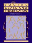 Social Class and Stratification - Peter Saunders