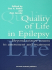 Quality of Life in Epilepsy : Beyond Seizure Counts in Assessment and Treatment - eBook