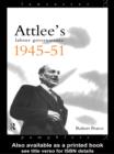 Attlee's Labour Governments 1945-51 - eBook