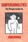 Subpersonalities : The People Inside Us - eBook