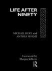 Life After Ninety - eBook