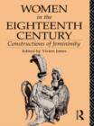 Women in the Eighteenth Century : Constructions of Femininity - eBook