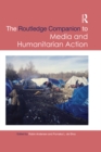 Routledge Companion to Media and Humanitarian Action - eBook