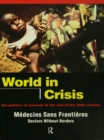 World in Crisis : Populations in Danger at the End of the 20th Century - eBook