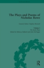 The Plays and Poems of Nicholas Rowe, Volume I : The Early Plays - eBook