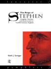 The Reign of Stephen : Kingship, Warfare and Government in Twelfth-Century England - eBook