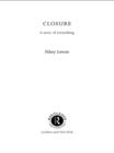 Closure : A Story of Everything - eBook