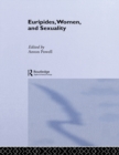 Euripides, Women and Sexuality - eBook