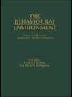 The Behavioural Environment : Essays in Reflection, Application and Re-evaluation - eBook
