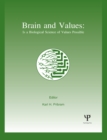 Brain and Values : Is A Biological Science of Values Possible? - eBook