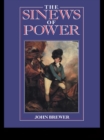 The Sinews of Power : War, Money and the English State 1688-1783 - eBook