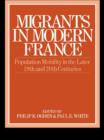 Migrants in Modern France - eBook