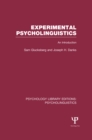 Experimental Psycholinguistics (PLE: Psycholinguistics) : An Introduction - eBook