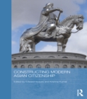 Constructing Modern Asian Citizenship - eBook