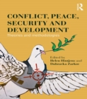 Conflict, Peace, Security and Development : Theories and Methodologies - eBook