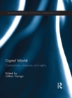 Digital World : Connectivity, Creativity and Rights - eBook
