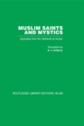 Muslim Saints and Mystics : Episodes from the Tadhkirat al-Auliya' (Memorial of the Saints) - eBook