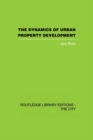 The Dynamics of Urban Property Development - eBook