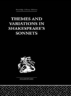 Themes and Variations  in Shakespeare's Sonnets - eBook