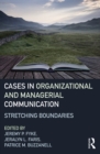 Stretching Boundaries: Cases in Organizational and Managerial Communication - eBook