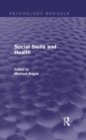 Social Skills and Health (Psychology Revivals) - eBook