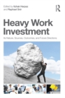Heavy Work Investment : Its Nature, Sources, Outcomes, and Future Directions - eBook