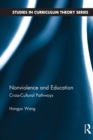 Nonviolence and Education : Cross-Cultural Pathways - eBook