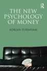 The New Psychology of Money - eBook