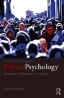 Political Psychology : Situations, Individuals, and Cases - eBook