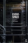Event-Space : Theatre Architecture and the Historical Avant-Garde - eBook