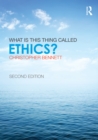 What is this thing called Ethics? - eBook