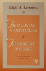 The Fallacy of Understanding & The Ambiguity of Change - eBook