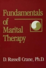 Fundamentals Of Marital Therapy - eBook