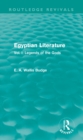 Egyptian Literature (Routledge Revivals) : Vol. I: Legends of the Gods - eBook