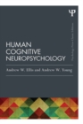 Human Cognitive Neuropsychology (Classic Edition) - eBook