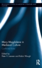 Mary Magdalene in Medieval Culture : Conflicted Roles - eBook