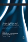 Gender, Mobilities, and Livelihood Transformations : Comparing Indigenous People in China, India, and Laos - eBook