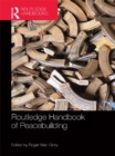 Routledge Handbook of Peacebuilding - eBook