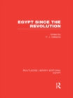 Egypt Since the Revolution (RLE Egypt) - eBook