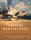 Choosing Nonviolence : A Homework Manual for Women's Groups - eBook