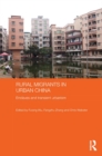Rural Migrants in Urban China : Enclaves and Transient Urbanism - eBook