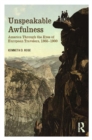 Unspeakable Awfulness : America Through the Eyes of European Travelers, 1865-1900 - eBook