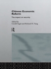 Chinese Economic Reform : The Impact on Security - eBook