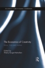 The Economics of Creativity : Ideas, Firms and Markets - eBook