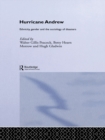Hurricane Andrew : Ethnicity, Gender and the Sociology of Disasters - eBook