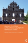 Macao - Cultural Interaction and Literary Representations - eBook