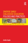 Diverse Early Childhood Education Policies and Practices : Voices and Images from Five Countries in Asia - eBook