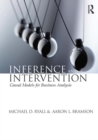 Inference and Intervention : Causal Models for Business Analysis - eBook